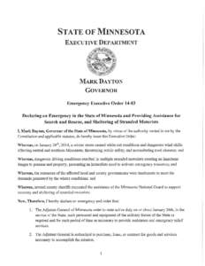 STATE OF MINNESOTA EXECUTIVE DEPARTMENT MARK DAYTON GOVERNOR Emergency Executive Order 14-03