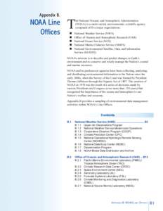 National Weather Service / Environmental data / National Climatic Data Center / Advanced Weather Interactive Processing System / Broadcasting / National Data Buoy Center / NOAA Weather Radio / Weather station / Office of Oceanic and Atmospheric Research / National Oceanic and Atmospheric Administration / Meteorology / Atmospheric sciences