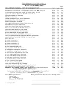 CZECH HERITAGE SOCIETY OF TEXAS PUBLICATIONS ORDER FORM CIRCLE TITLE AND TOTAL COST OF BOOKS YOU WANT TOTAL COST