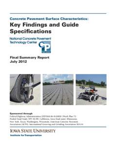 Concrete Pavement Surface Characteristics:  Key Findings and Guide Specifications  Final Summary Report