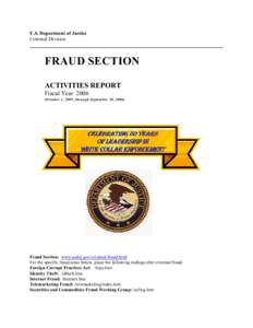 FRAUD SECTION ACTIVITIES REPORT Fiscal Year[removed]October 1, 2005, through September 30, 2006)