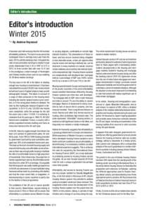 Editor’s introduction  Editor’s introduction Winter 2015  By Andrew Heywood It has been said half-seriously that the UK invented