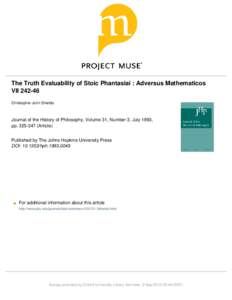 The Truth Evaluability of Stoic Phantasiai : Adversus Mathematicos VIIChristopher John Shields Journal of the History of Philosophy, Volume 31, Number 3, July 1993, ppArticle)