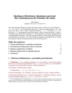 Quelques théorèmes classiques qui sont des conséquences de l’axiome du choix Alain Prouté () L’une des manières d’énoncer l’axiome du choix consiste à dire que si une fonction