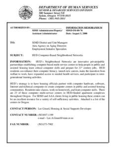 DEPARTMENT OF HUMAN SERVICES SENIOR & DISABLED SERVICES DIVISION 500 Summer Street NE Salem, Oregon[removed]Phone: ([removed]