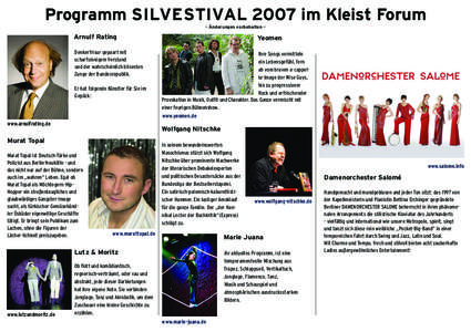 Programm Silvestival 2007 im Kleist Forum – Änderungen vorbehalten – Arnulf Rating Denkerfrisur gepaart mit scharfsinnigem Verstand