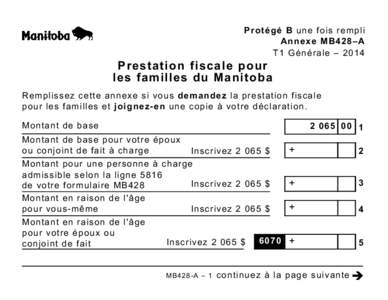 Protégé B une fois rempli Annexe MB428–A T1 Générale – 2014 Prestation fiscale pour les familles du Manitoba