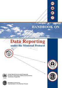 HANDBOOK ON  Data Reporting under the Montreal Protocol  UNEP