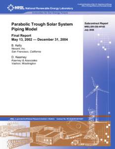 Parabolic Trough Solar System Piping Model: Final Report, May 13, [removed]December 31, 2004