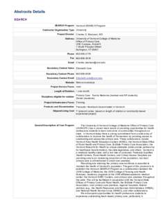 Abstracts Details SEARCH SEARCH Program Vermont SEARCH Program Contractor Organization Type University Project Director Charles D. MacLean, MD Address University of Vermont College of Medicine