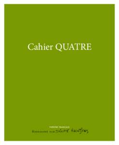 Cahier QUATRE  R e d e s s i n é pa r Cahier QUATRE