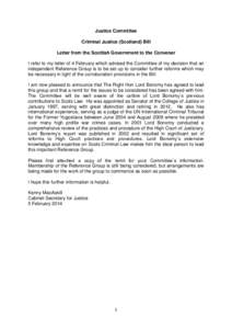 Justice Committee Criminal Justice (Scotland) Bill Letter from the Scottish Government to the Convener I refer to my letter of 4 February which advised the Committee of my decision that an independent Reference Group is 