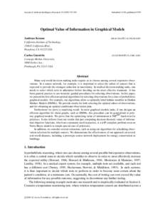 Journal of Artificial Intelligence Research591  Submitted 11/08; publishedOptimal Value of Information in Graphical Models Andreas Krause