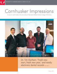 Cornhusker Impressions for alumni and friends of the University of Nebraska Medical Center College of Dentistry Jon Synnott of Two-Ten Health in Dublin, Ireland, from left, with Kevin Marquette and Mary Kramer from the U