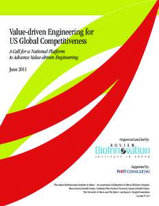 Value-driven Engineering for US Global Competitiveness A Call for a National Platform to Advance Value-driven Engineering June 2011