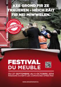 KEE GROND FIR ZE TRAUEREN - HÉICH ZÄIT FIR NEI MIWWELEN. FESTIVAL