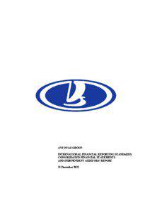 AVTOVAZ GROUP INTERNATIONAL FINANCIAL REPORTING STANDARDS CONSOLIDATED FINANCIAL STATEMENTS