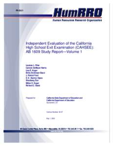 CAHSEE AB 1609 Vol.1: Entire Study Report - CAHSEE (CA Dept of Education)