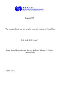 Reprint 977  The impact of cold and hot weather on senior citizens in Hong Kong H.Y. Mok & B. Leung*