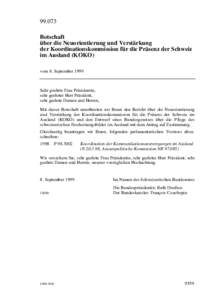 [removed]Botschaft über die Neuorientierung und Verstärkung der Koordinationskommission für die Präsenz der Schweiz im Ausland (KOKO) vom 8. September 1999