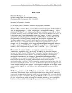 The Innovation Journal: The Public Sector Innovation Journal, Vol. 15(2), article 16.  Book Review Maria João Rodrigues, ed. Europe, Globalization and the Lisbon Agenda. Cheltenham, UK; Northampton MA, USA, 2009.