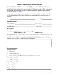 Potential Conflict of Interest Disclosure Statement This form is for Missouri S&T employees to make a full disclosure of potential conflicts of interest resulting from direct or indirect outside business, financial, empl