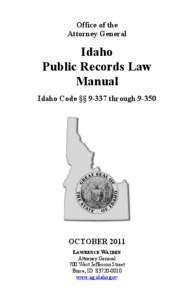 Idaho / Public records / Criminal record / Civil law / Certified copy / Government / California Public Records Act / Freedom of information in the United States / Law / Freedom of information legislation