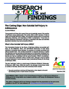 ACT for Youth Center of Excellence  A collaboration of Cornell University, University of Rochester, and New York State Center for School Safety The Cutting Edge: Non-Suicidal Self-Injury in Adolescence