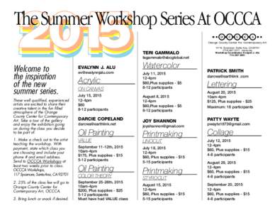 The Summer Workshop Series At OCCCAWelcome to the inspiration