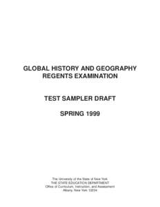 GLOBAL HISTORY AND GEOGRAPHY REGENTS EXAMINATION TEST SAMPLER DRAFT SPRING 1999