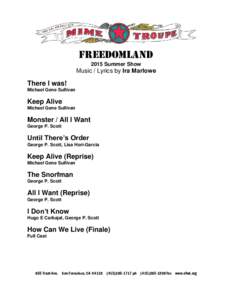 FREEDOMLAND 2015 Summer Show Music / Lyrics by Ira Marlowe  There I was!