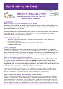 Health Information Sheet National LGBTI Health Alliance Inclusive Language Guide: Respecting people of intersex, trans and gender diverse experience