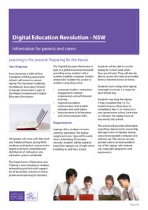 Digital Education Revolution - NSW Information for parents and carers Learning in the present: Preparing for the future Year 9 laptops From Semester[removed]all Year 9 students in NSW government