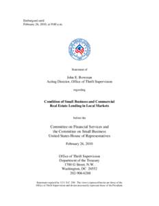 Condition of Small Business and Commercial Real Estate Lending in Local Markets