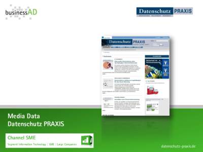 Media Data Datenschutz PRAXIS Channel SME Segment Information Technology | SME | Large Companies  datenschutz-praxis.de