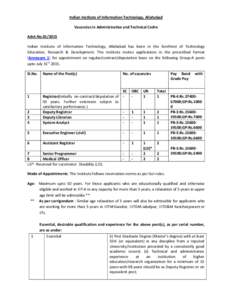 Indian Institute of Information Technology, Allahabad Vacancies in Administrative and Technical Cadre Advt.NoIndian Institute of Information Technology, Allahabad has been in the forefront of Technology Educatio