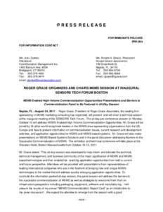 PRESS RELEASE FOR IMMEDIATE RELEASE PRR-064 FOR INFORMATION CONTACT  MR. JOEL DUNKEL