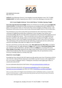 FOR IMMEDIATE RELEASE May 23rd, 2012 CONTACT: Amy Ellenbogen, Director, Crown Heights Community Mediation Center[removed]DURING EVENT: Ife Charles, Deputy Director, [removed]or Ms. Ellenbogen at[removed]S.O