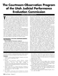 The Courtroom-Observation Program of the Utah Judicial Performance Evaluation Commission Nicholas H. Woolf & Jennifer MJ Yim  T