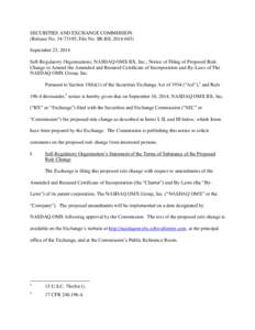 SECURITIES AND EXCHANGE COMMISSION (Release No[removed]; File No. SR-BX[removed]September 23, 2014 Self-Regulatory Organizations; NASDAQ OMX BX, Inc.; Notice of Filing of Proposed Rule Change to Amend the Amended and 