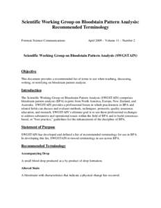 Biology / Scientific Working Group – Bloodstain Pattern Analysis / Scientific Working Group / Staining / Anatomy / Blood / Bloodstain pattern analysis