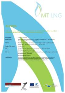    AGENDA “LNG as A Business Opportunity for Companies from the Maritime Industry in the South Baltic Sea Region & Maritime LNG Training – LNG as A Maritime Technology”