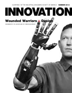 QUARTERLY OF THE INDUSTRIAL DESIGNERS SOCIETY OF AMERICA  Wounded Warriors + Design biomimicry  n