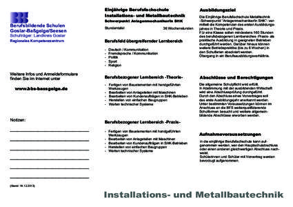 Einjährige Berufsfachschule Installations- und Metallbautechnik Schwerpunkt Anlagenmechaniker/in SHK Berufsbildende Schulen Goslar-Baßgeige/Seesen