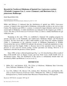 Records for Northwest Oklahoma of Spotted Gar, Lepisosteus oculatus (Winchell), Longnose Gar, L. osseus, and Shortnose Gar, L. platostomus Rafinesque