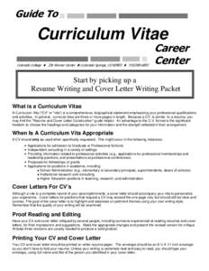 Guide To  Curriculum Vitae Colorado College  226 Worner Center  Colorado Springs, CO 80903 [removed]Career