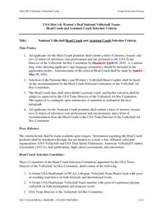 [removed]National Volleyball Team  Coach Selection Criteria USA Men’s & Women’s Deaf National Volleyball Teams Head Coach and Assistant Coach Selection Criteria