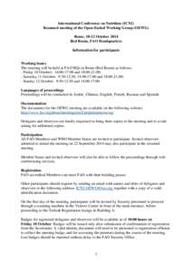 International Conference on Nutrition (ICN2) Resumed meeting of the Open-Ended Working Group (OEWG) Rome, 10-12 October 2014 Red Room, FAO Headquarters Information for participants