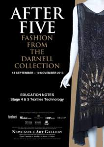 AFTER FIVE AFTER FIVE Fashion from the Darnell Collection 13 September - 10 November 2013