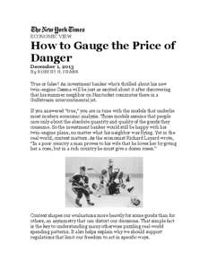 ECONOMIC VIEW  How to Gauge the Price of Danger December 1, 2013
